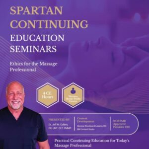 Ethics for the Massage Professional 4CE